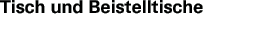 Tisch und Beistelltische